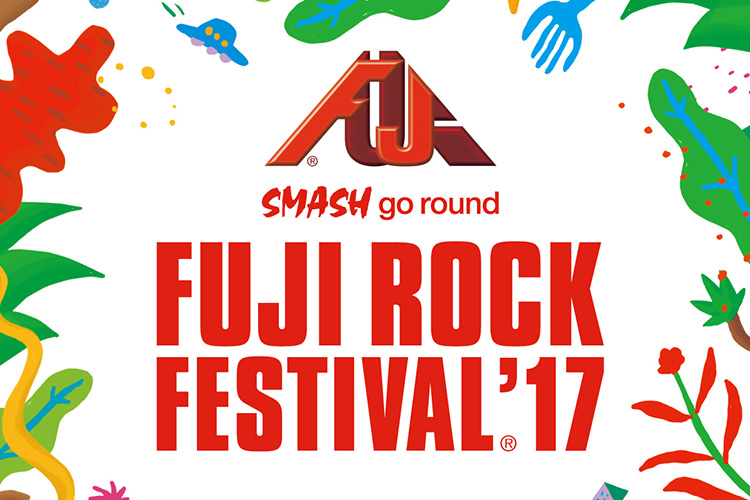 FUJI ROCK FESTIVAL '17