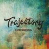 【CDレビュー】ONIONRING満を持しての全国流通盤「Trajectory」を聴いた